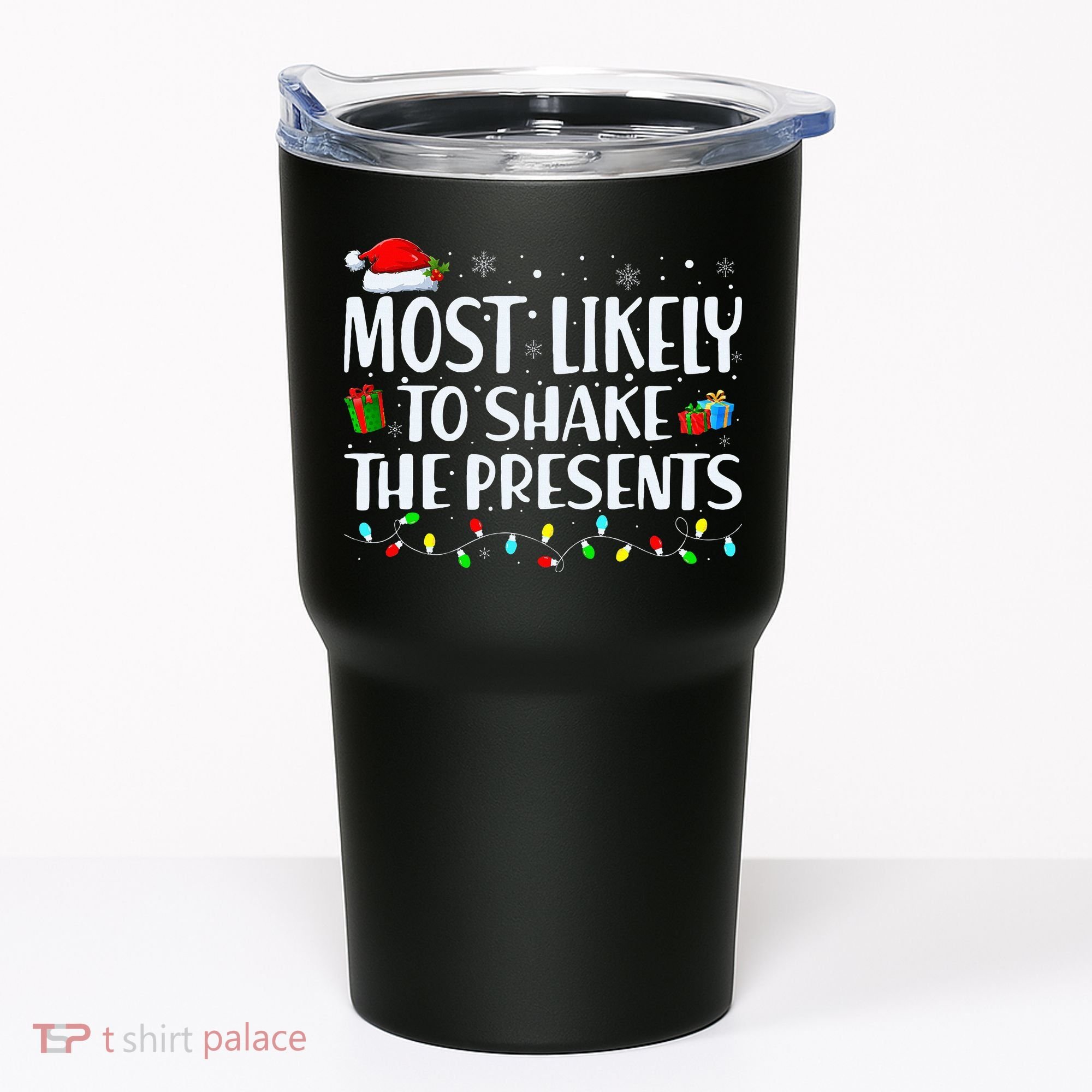 Most Likely To Shake The Presents Family Matching Christmas Tumbler