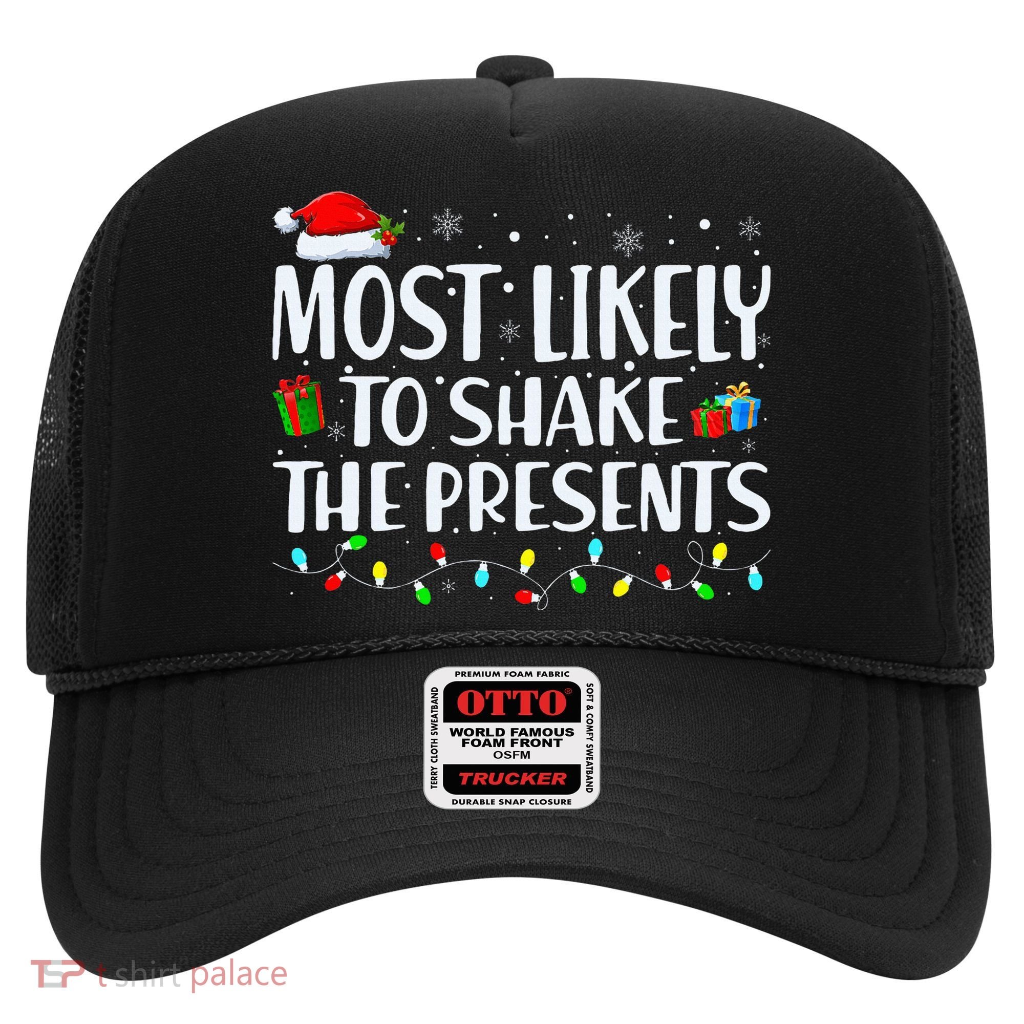 Most Likely To Shake The Presents Family Matching Christmas Hat