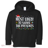 Most Likely To Shake The Presents Family Matching Christmas Toddler Hoodie thumb 0