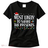 Most Likely To Shake The Presents Family Matching Christmas Women's T-Shirt thumb 0