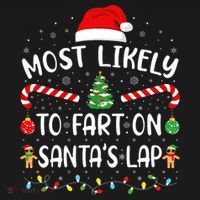 Most Likely To Fart On SantaS Lap Family Joke Christmas Coaster thumb 2