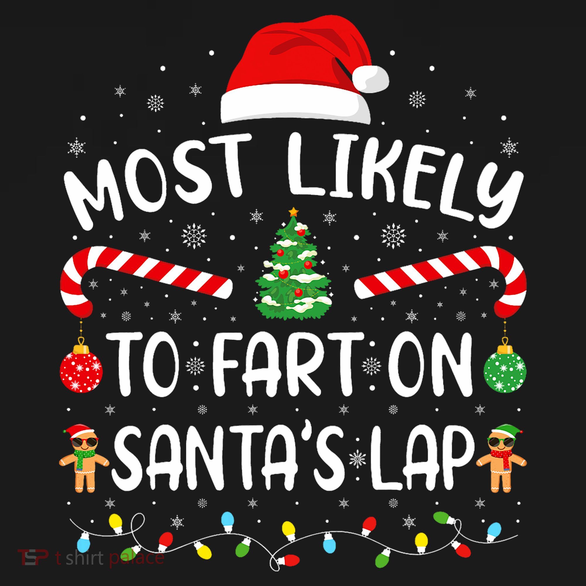 Most Likely To Fart On SantaS Lap Family Joke Christmas Women's Hoodie