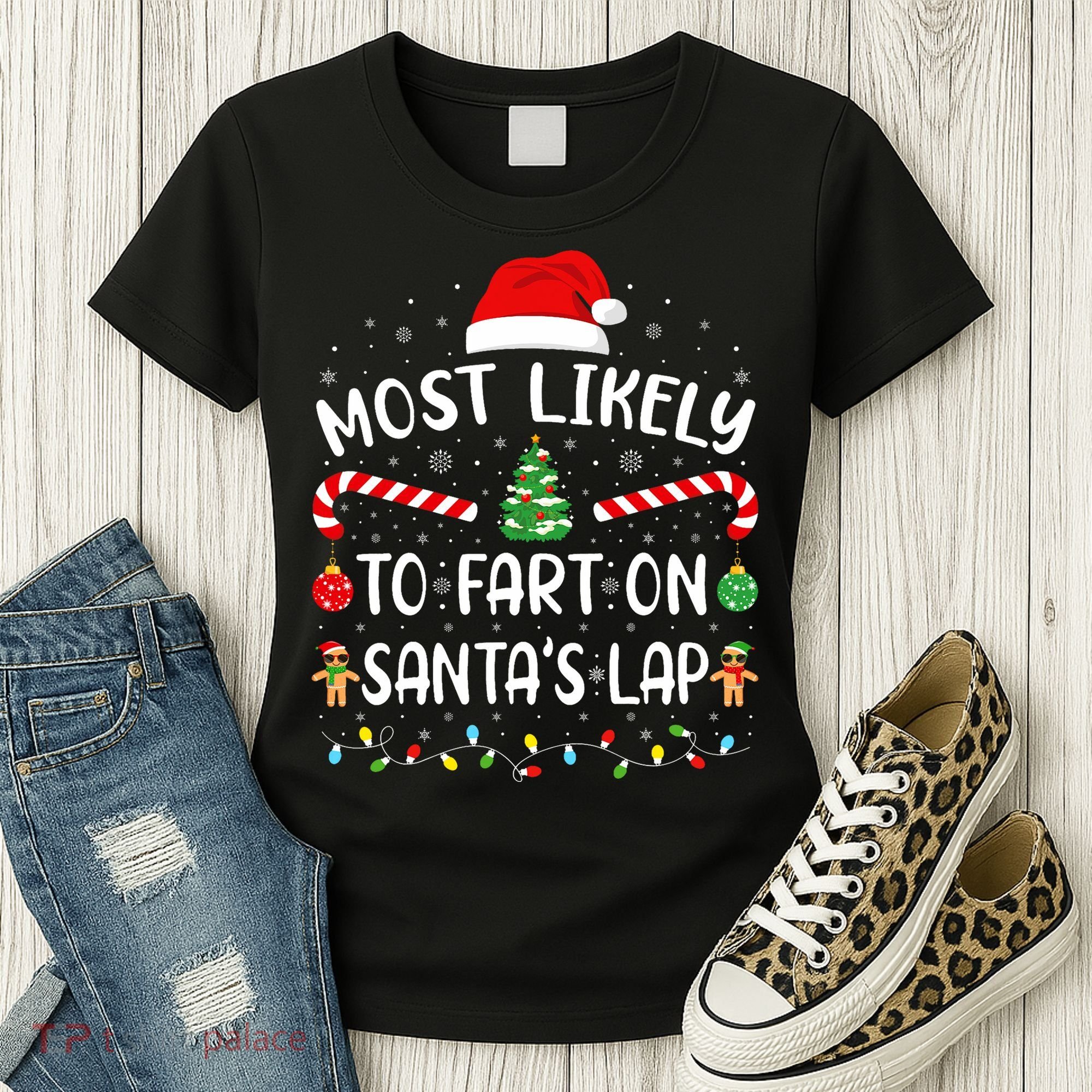 Most Likely To Fart On SantaS Lap Family Joke Christmas Women's T-Shirt