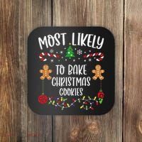 Most Likely To Bake Christmas Cookies Funny Christmas Family Matching Cute Chr Coaster thumb 0