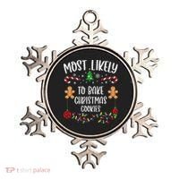 Most Likely To Bake Christmas Cookies Funny Christmas Family Matching Cute Chr Ornament thumb 0