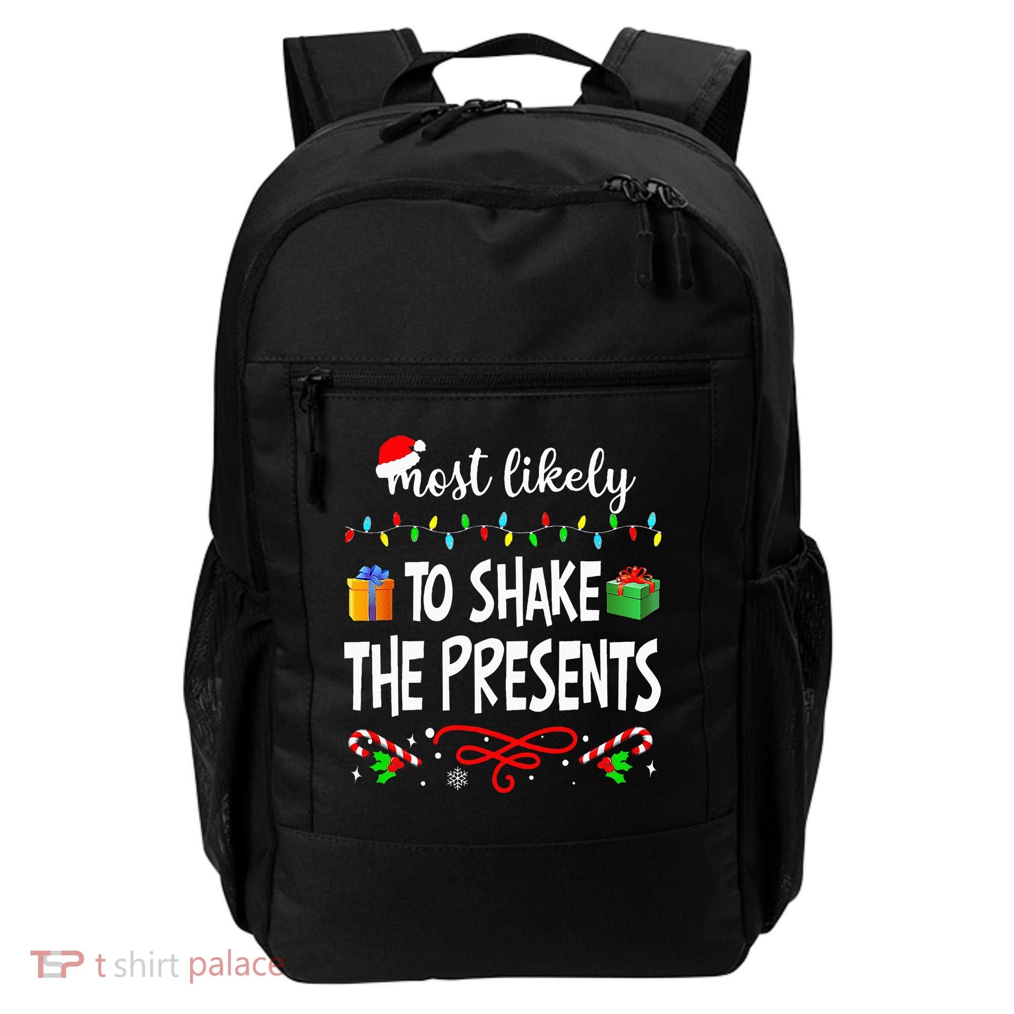 Most Likely To Shake The Presents Family Matching Christmas  Backpack