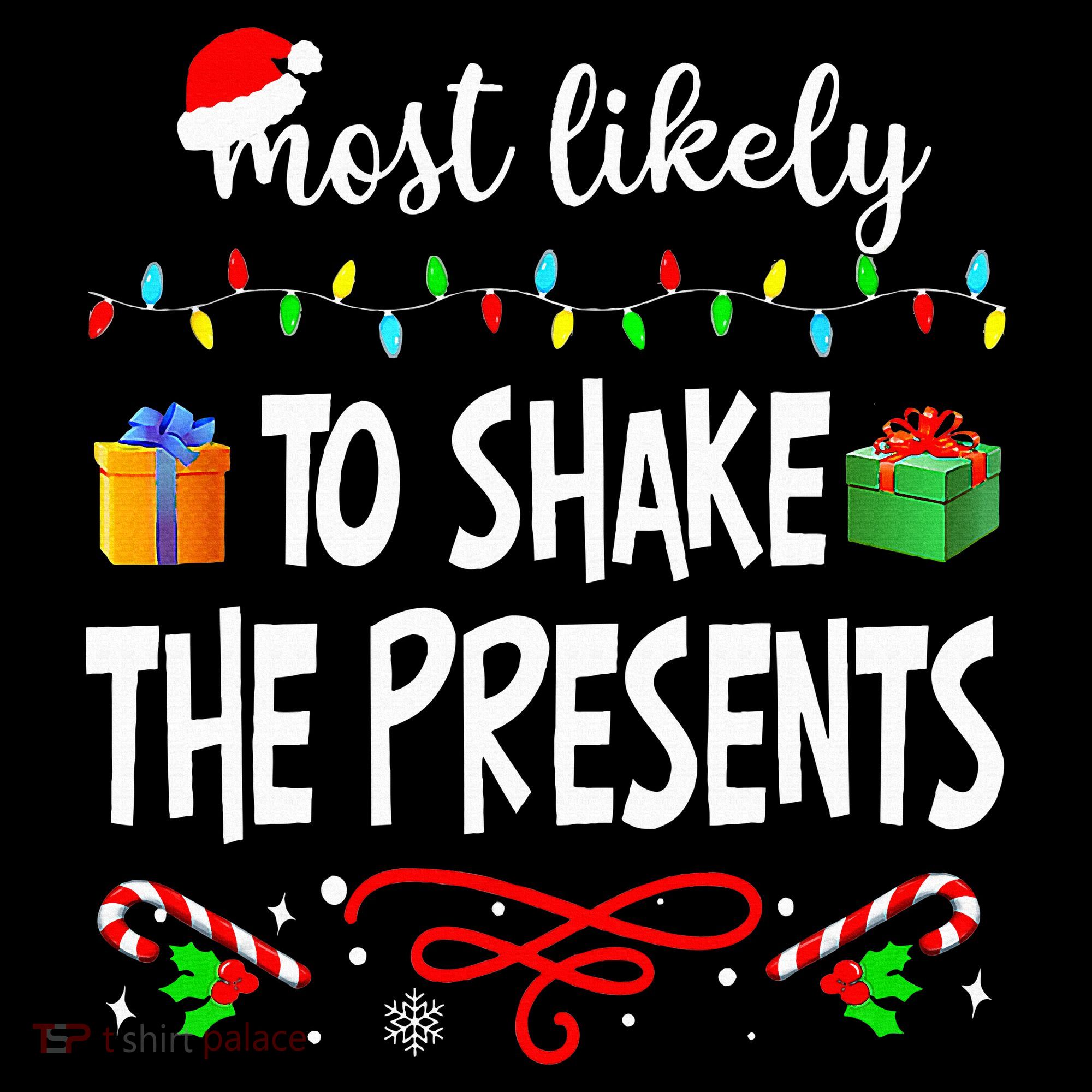 Most Likely To Shake The Presents Family Matching Christmas  Coffee Mug