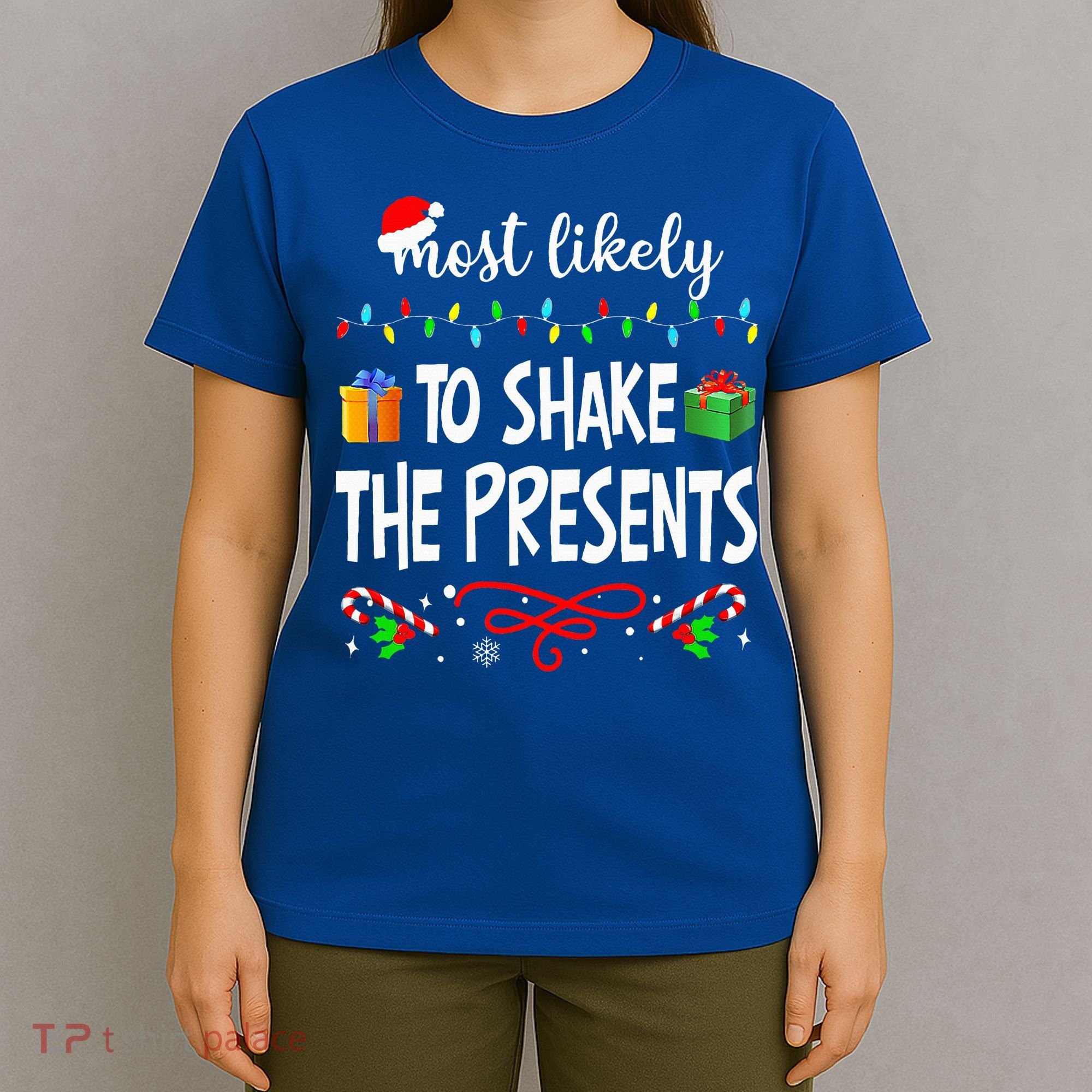 Most Likely To Shake The Presents Family Matching Christmas  T-Shirt