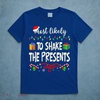 Most Likely To Shake The Presents Family Matching Christmas  T-Shirt thumb 5