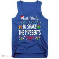 Most Likely To Shake The Presents Family Matching Christmas  Tank Top thumb 0