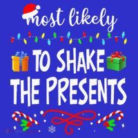 Most Likely To Shake The Presents Family Matching Christmas  Tank Top thumb 6