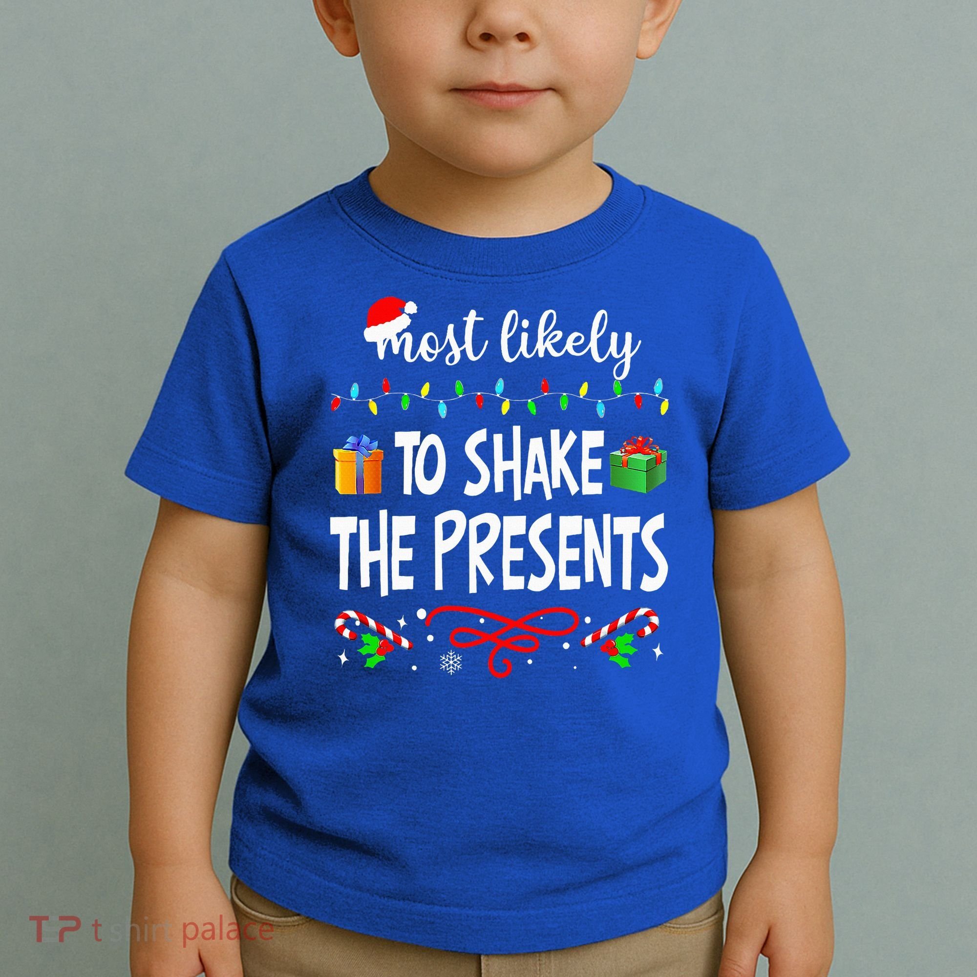 Most Likely To Shake The Presents Family Matching Christmas  Toddler T-Shirt
