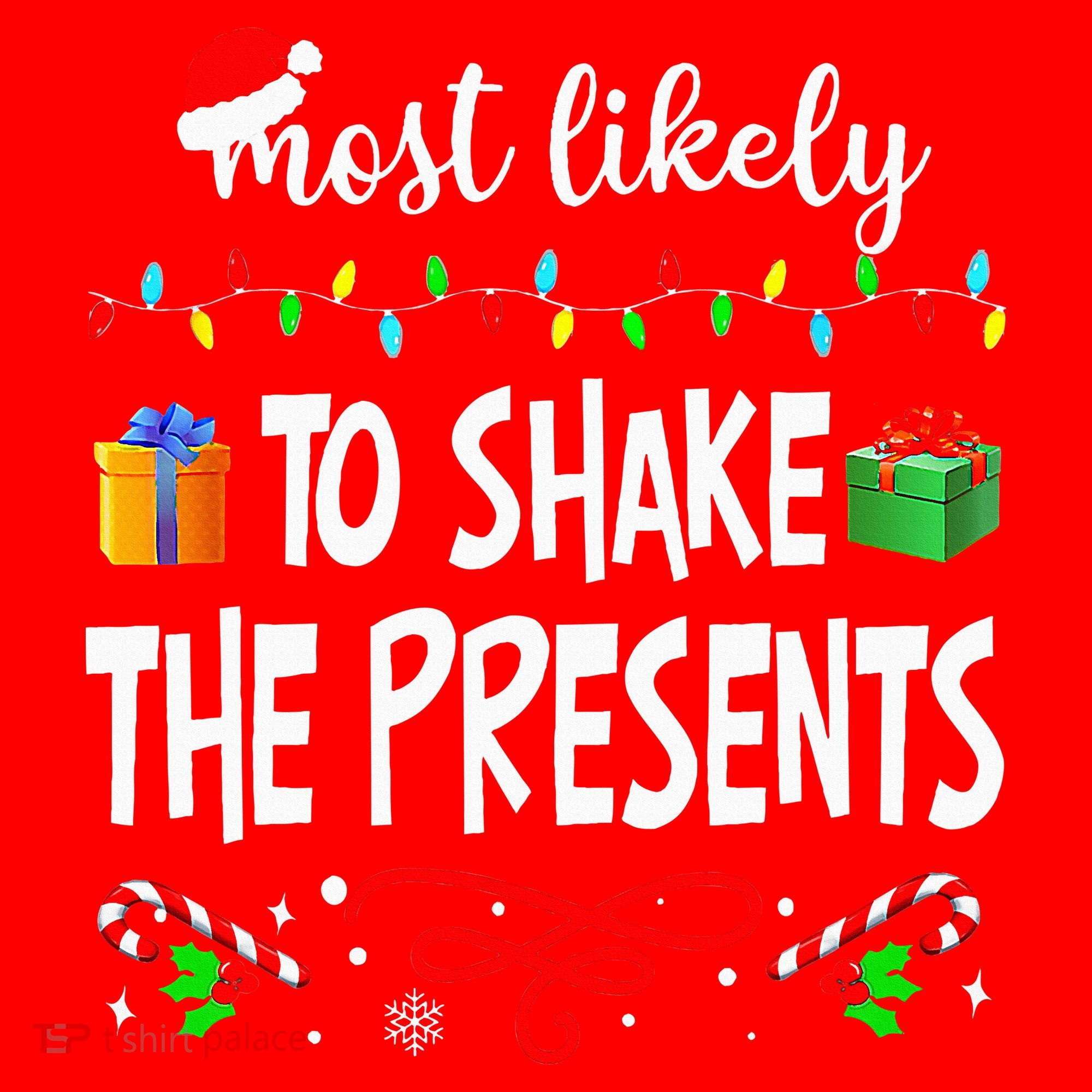 Most Likely To Shake The Presents Family Matching Christmas  Santa Hat