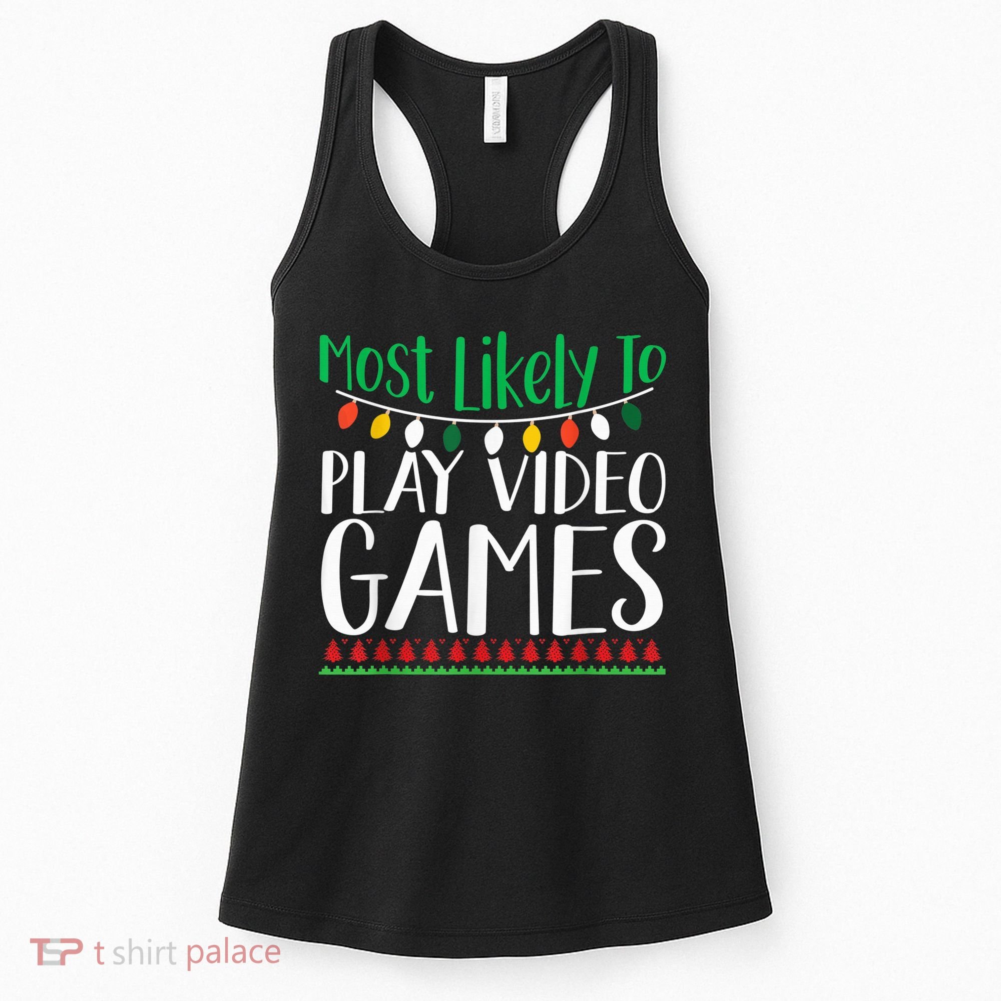 Most Likely To Play Video Games Christmas Family Women's Tank Top