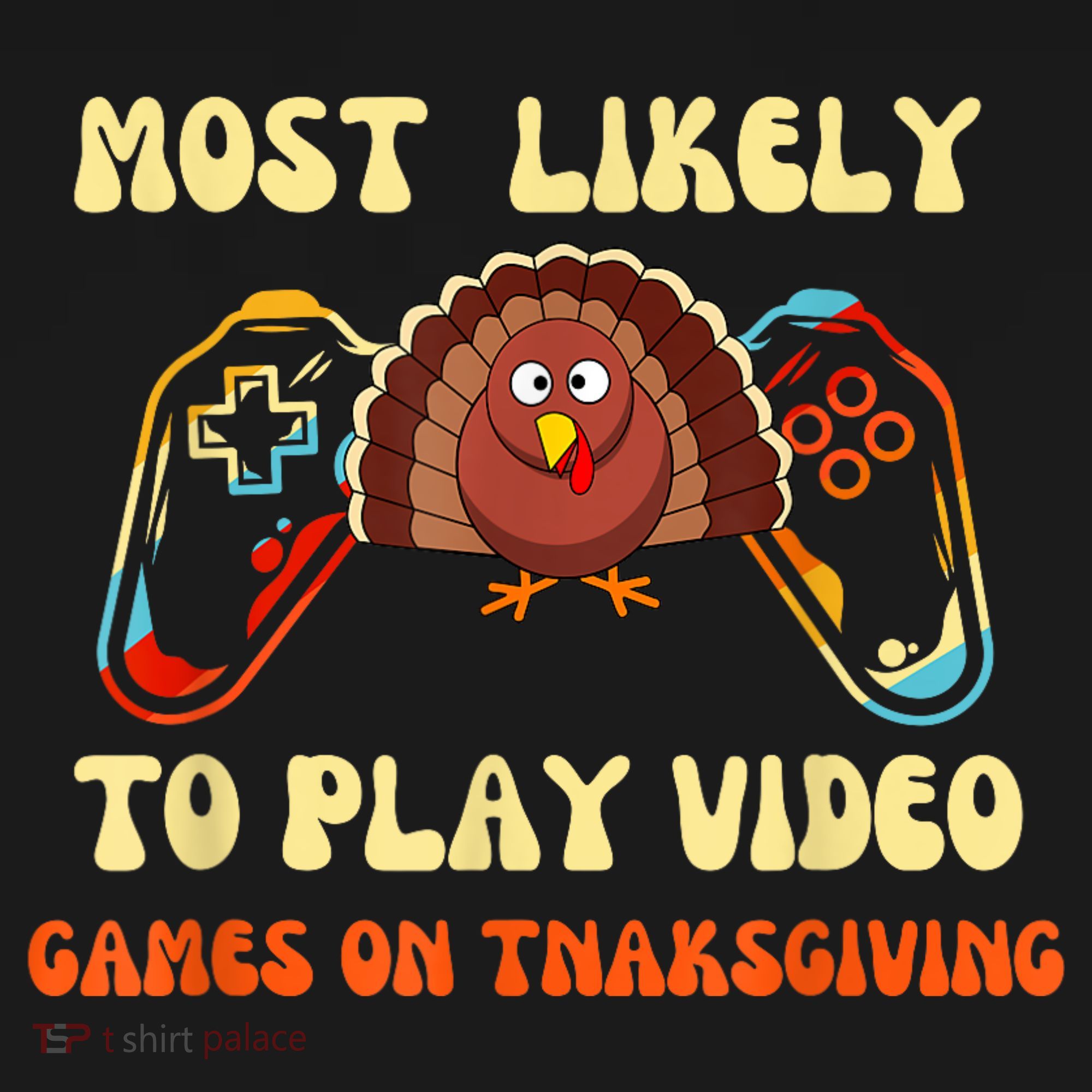 Most Likely To Play Video Games On Thanksgiving Bucket Hat