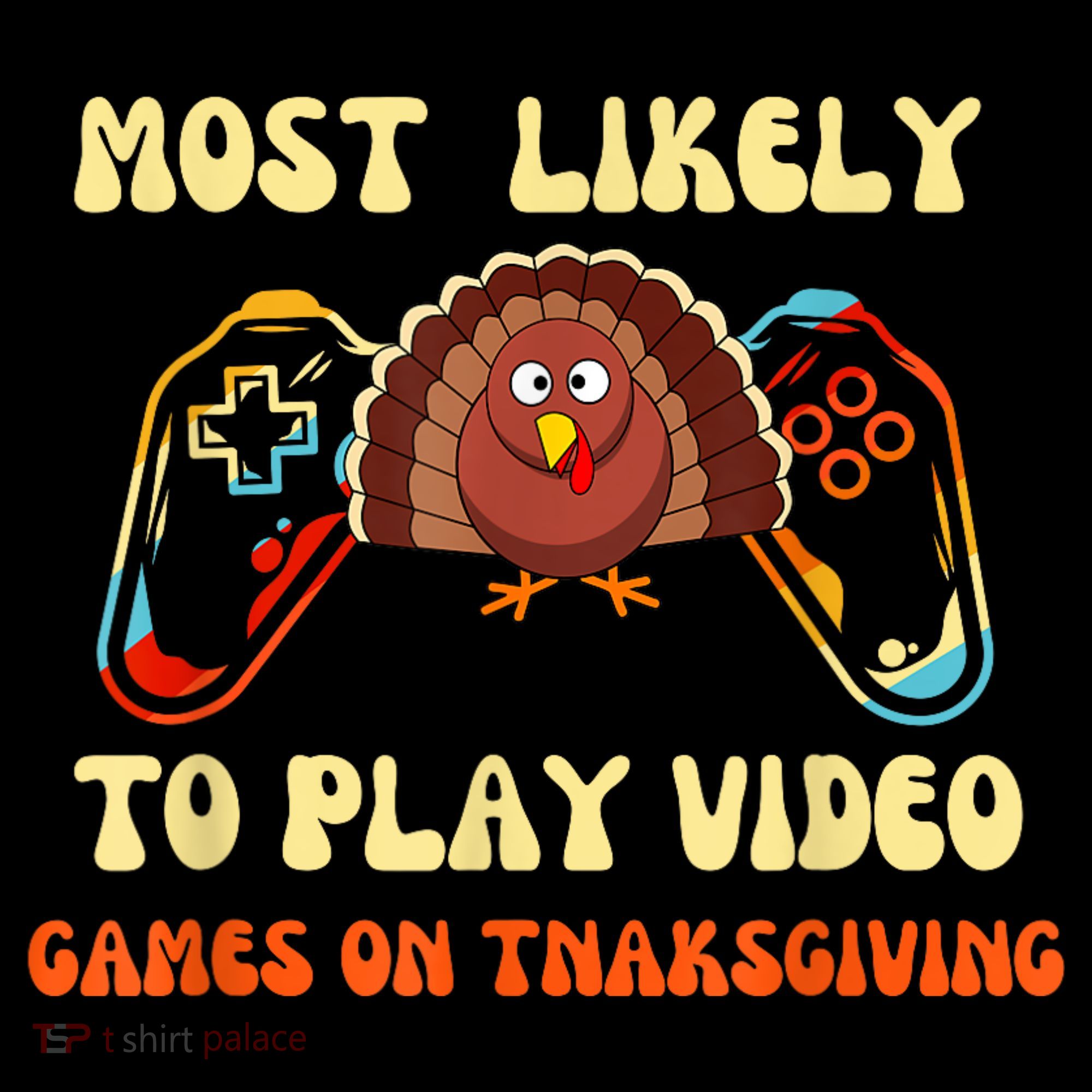 Most Likely To Play Video Games On Thanksgiving Women's Hoodie