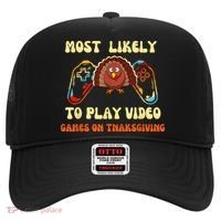 Most Likely To Play Video Games On Thanksgiving Hat thumb 0