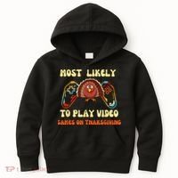 Most Likely To Play Video Games On Thanksgiving Kids Hoodie thumb 0