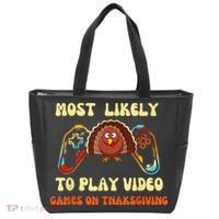 Most Likely To Play Video Games On Thanksgiving Tote Bag thumb 0