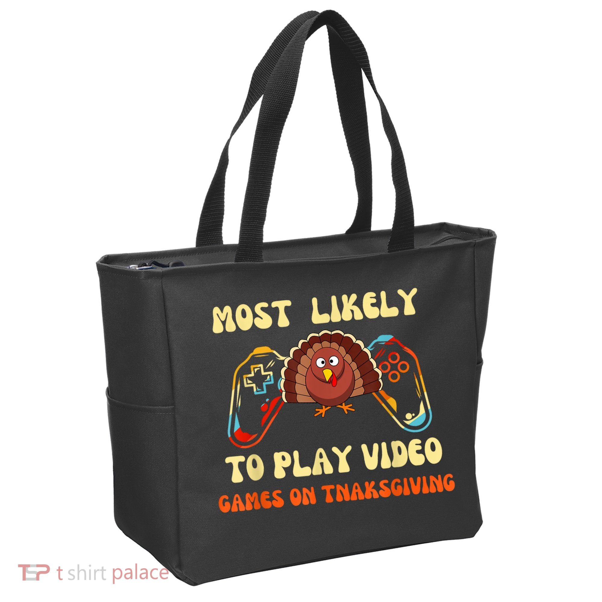 Most Likely To Play Video Games On Thanksgiving Tote Bag