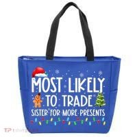 Most Likely To Trade Sister For More Presents Christmas Tote Bag thumb 0