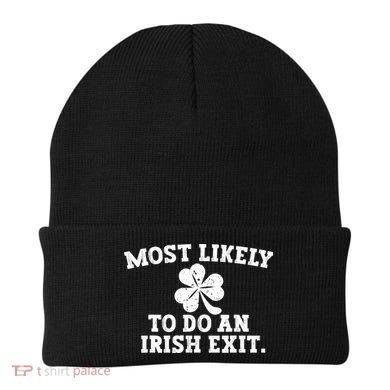 Most Likely To Do An Irish Exit Beanie