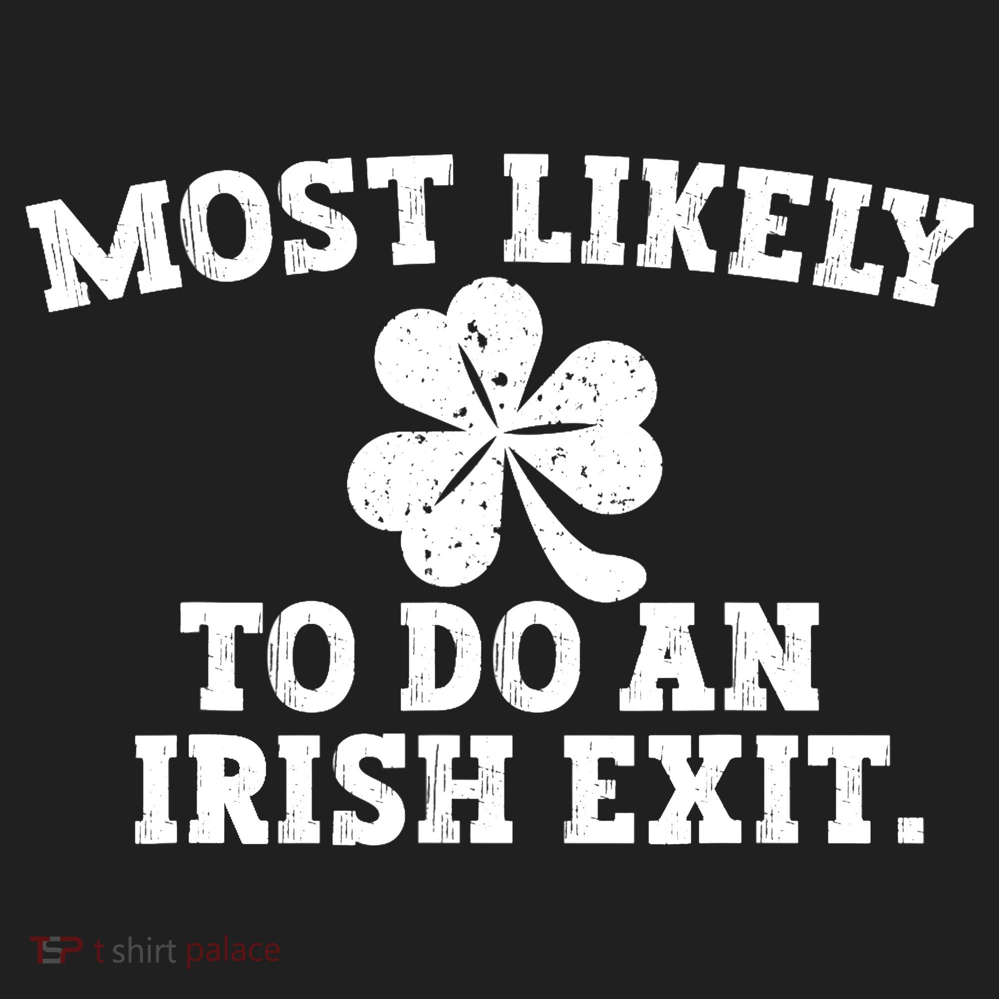 Most Likely To Do An Irish Exit Beanie