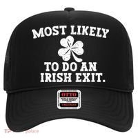 Most Likely To Do An Irish Exit Hat thumb 0