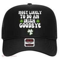Most Likely To Do An Irish Goodbye Hat thumb 0