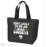 Most Likely To Do An Irish Goodbye Tote Bag thumb 3