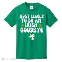 Most Likely To Do An Irish Goodbye Kids T-Shirt thumb 0