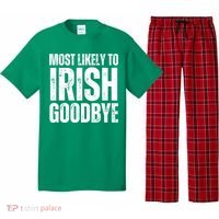 Most Likely To Irish Goodbye Tee St Patricks Day Drinking Pajama Set thumb 0