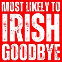 Most Likely To Irish Goodbye Tee St Patricks Day Drinking Santa Hat thumb 1