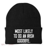 Most Likely To Do An Irish Goodbye Beanie thumb 0