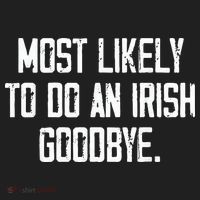 Most Likely To Do An Irish Goodbye Hat thumb 2