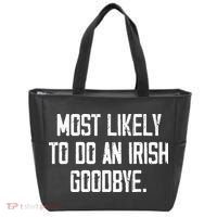 Most Likely To Do An Irish Goodbye Tote Bag thumb 0
