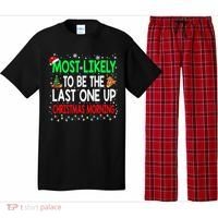 Most Likely To Be The Last One Up Christmas Morning Pajama Set thumb 0