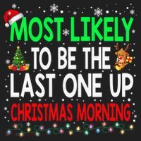 Most Likely To Be The Last One Up Christmas Morning Golf Towel thumb 3