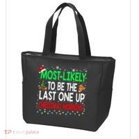 Most Likely To Be The Last One Up Christmas Morning Tote Bag thumb 3