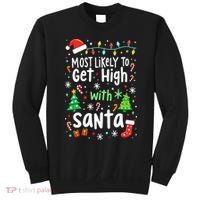 Most Likely To Get High With Santa Christmas Xmas Humor Sweatshirt thumb 0