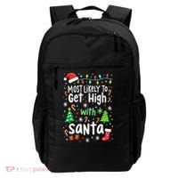 Most Likely To Get High With Santa Christmas Xmas Humor Backpack thumb 0