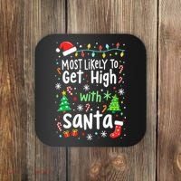 Most Likely To Get High With Santa Christmas Xmas Humor Coaster thumb 0
