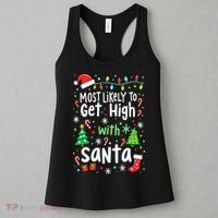 Most Likely To Get High With Santa Christmas Xmas Humor Women's Tank Top thumb 3