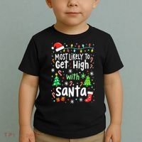 Most Likely To Get High With Santa Christmas Xmas Humor Toddler T-Shirt thumb 2