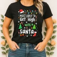 Most Likely To Get High With Santa Christmas Xmas Humor Women's T-Shirt thumb 2