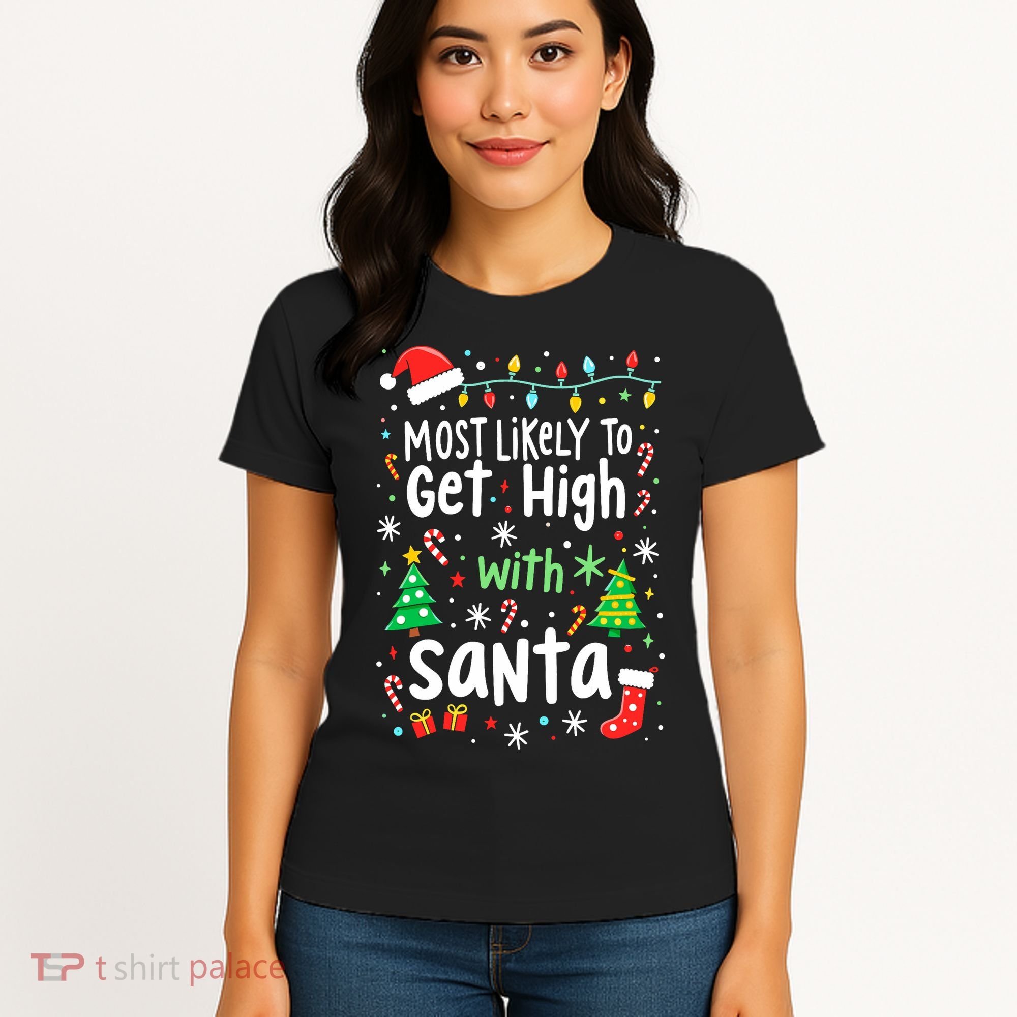 Most Likely To Get High With Santa Christmas Xmas Humor Women's T-Shirt