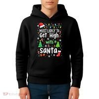 Most Likely To Get High With Santa Christmas Xmas Humor Kids Hoodie thumb 4
