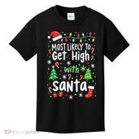 Most Likely To Get High With Santa Christmas Xmas Humor Kids T-Shirt thumb 0