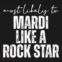 Most Likely To Mardi Like A Rock Star Mardi Gras Party Button thumb 1