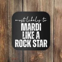 Most Likely To Mardi Like A Rock Star Mardi Gras Party Coaster thumb 0